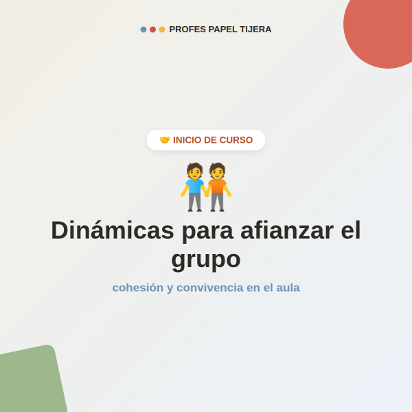 Dinámicas para el aula: actividades para afianzar el grupo