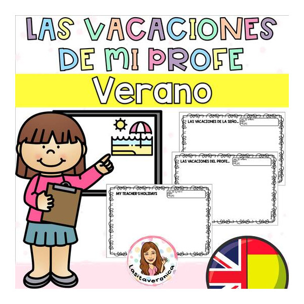 Las vacaciones de mi profe / My teacher's holidays. Verano. Summer.