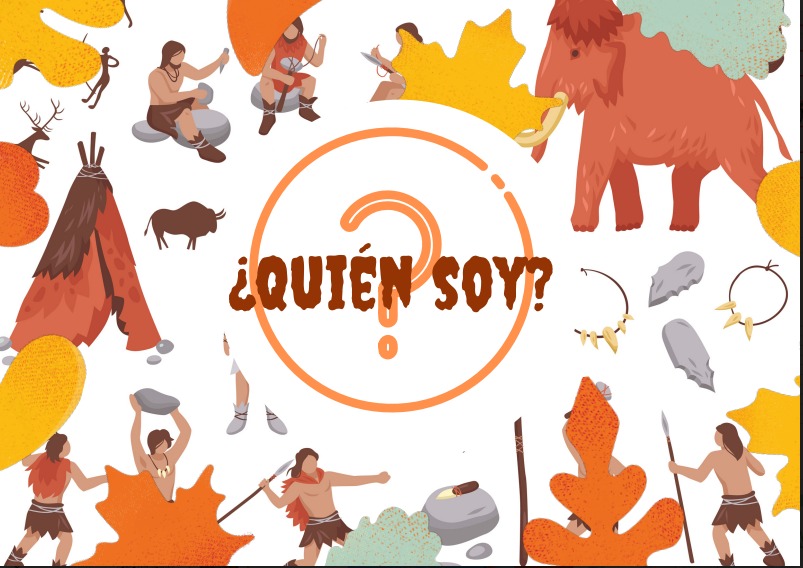 ADIVINA QUIÉN SOY - VERSIÓN PREHISTORIA