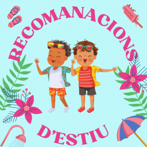 Recomanacions d'Estiu!