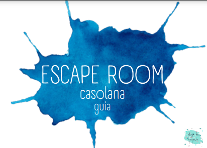 GUIA ESCAPE ROOM CASOLANA