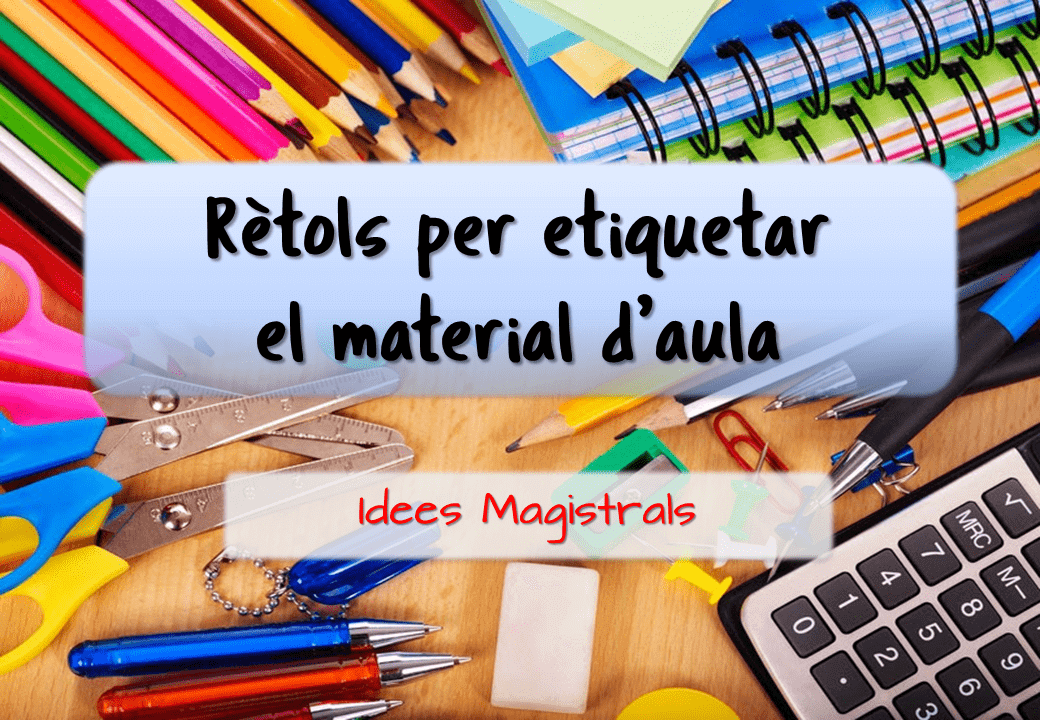 RÈTOLS PER ETIQUETAR MATERIAL D’AULA