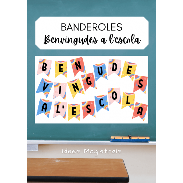 BANDEROLES DE BENVINGUDA A L'ESCOLA II