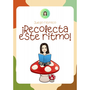 ¡Recolecta este ritmo! Juego rítmico con setas
