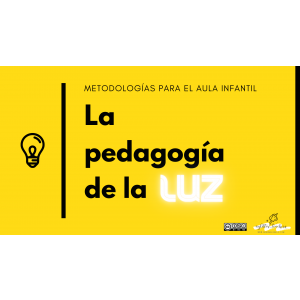 La pedagogía de la luz: guía práctica