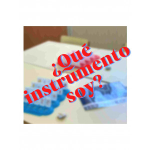 ¿Qué instrumento soy? (Quién es quién)