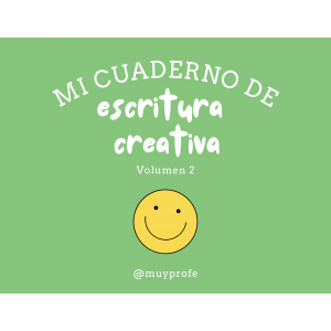 CUADERNILLO DE ESCRITURA CREATIVA VOLUMEN 2