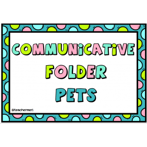 COMMUNICATIVE FOLDER PETS