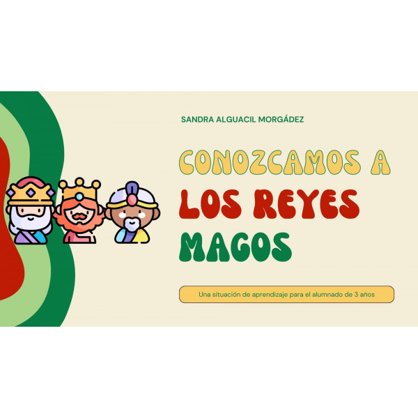 SITUACIÓN DE APRENDIZAJE SOBRE REYES MAGOS Y NAVIDAD