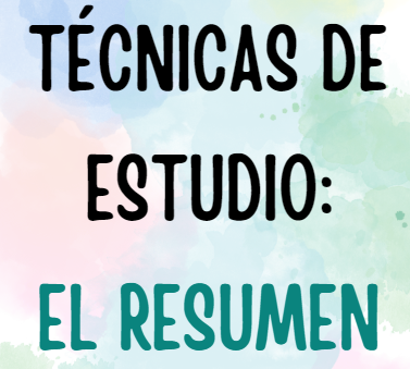 Técnicas de estudio: el resumen