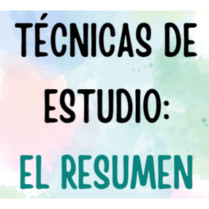 Técnicas de estudio: el resumen