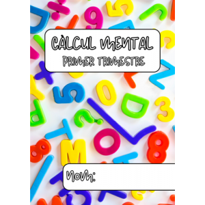 Càlcul mental - 1r trim Cicle Superior