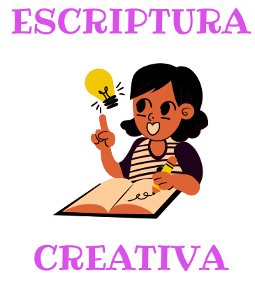 ESCRIPTURA CREATIVA