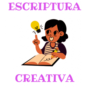 ESCRIPTURA CREATIVA