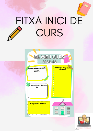FITXA INICI DE CURS. EL MEU CURS 2023-24. TORNADA A L'ESCOLA.