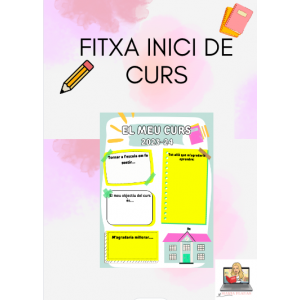 FITXA INICI DE CURS. EL MEU CURS 2023-24. TORNADA A L'ESCOLA.