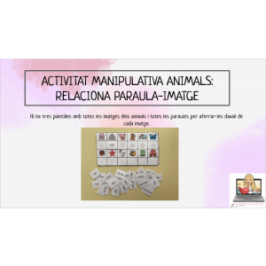 ACTIVITAT LECTURA PARAULES ELS ANIMALS. RELACIONA IMATGE AMB PARAULA.