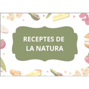 RECEPTES DE LA NATURA