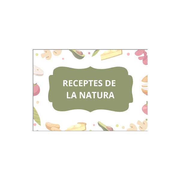 RECEPTES DE LA NATURA