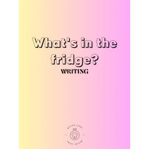 What's in the fridge?