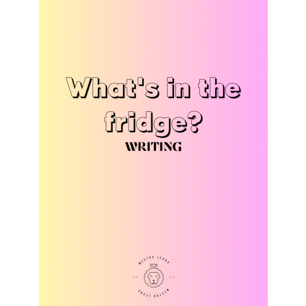 What's in the fridge?