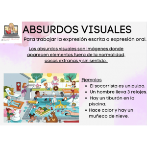 ABSURDOS VISUALES. MATERIAL PARA TRABAJAR LA EXPRESIÓN ORAL Y ESCRITA