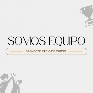 Somos Equipo - ABP para el inicio de clases -