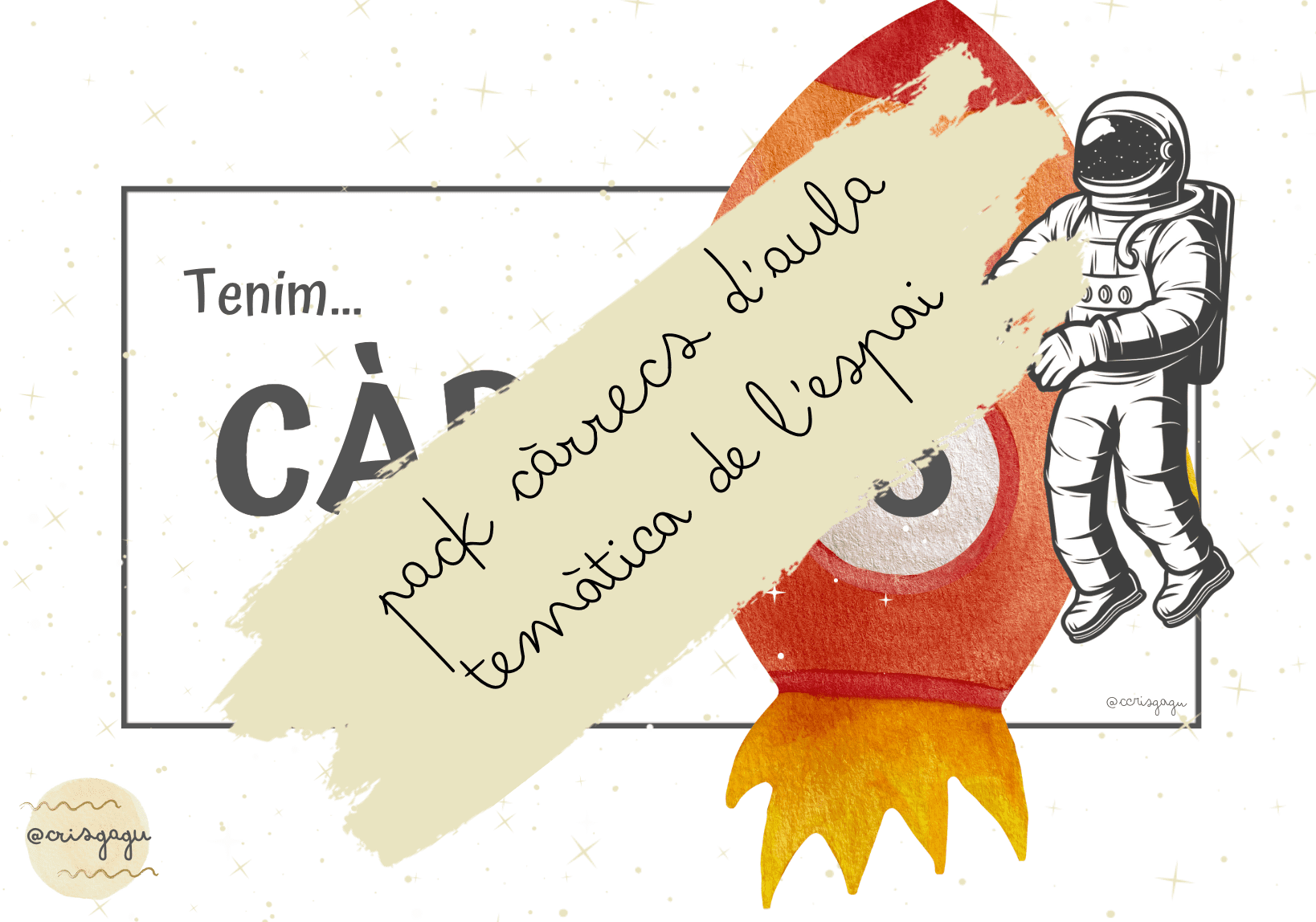 CÀRRECS D'AULA TEMÀTICA ASTRONAUTES
