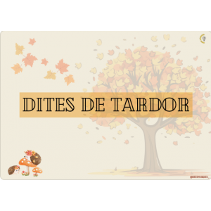 DITES DE TARDOR