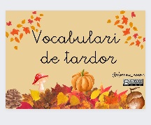 VOCABULARI DE TARDOR