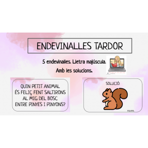 ENDEVINALLES TARDOR