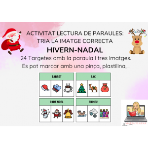 MATERIAL MANIPULATIU HIVERN-NADAL: ACTIVITAT LECTURA DE PARAULES. TRIA LA IMATGE CORRECTA. 24 TARGETES.