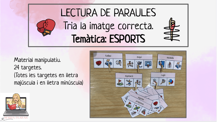 LECTURA DE PARAULES. TRIA LA IMATGE CORRECTA. MATERIAL MANIPULATIU ESPORTS. Lletra majúscula i lletra minúscula.