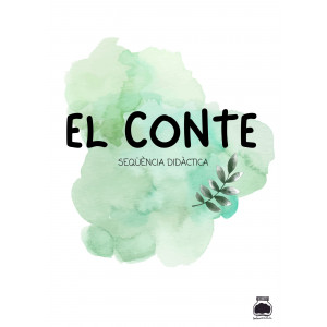 SEQÜÈNCIA DIDÀCTICA: EL CONTE