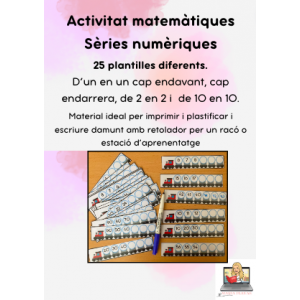 Activitat matemàtematiques: Sèries numèriques. 25 plantilles diferents.