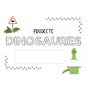 PROJECTE ELS DINOSAURES EDUCACIÓ INFANTIL