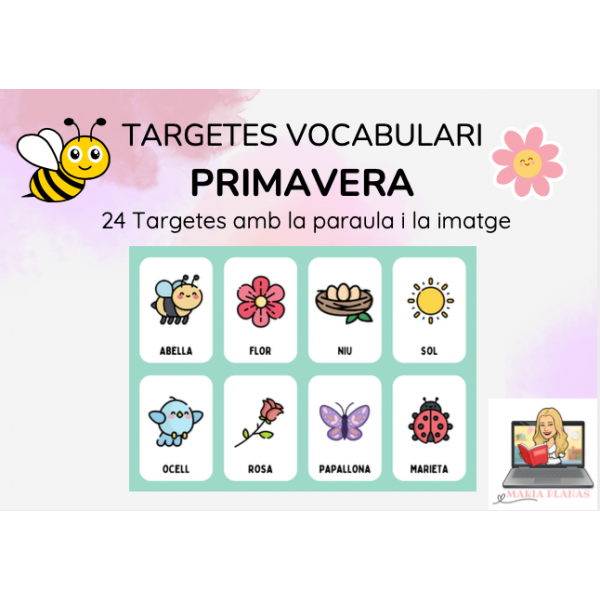 VOCABULARI PRIMAVERA: 24 Targetes.