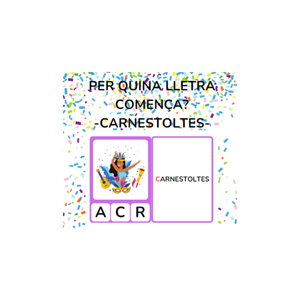 Per quina lletra comença? - CARNESTOLTES