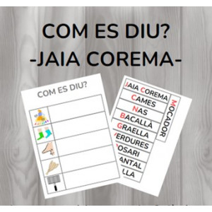 COM ES DIU? - JAIA COREMA