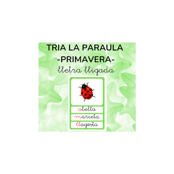 Tria la paraula - PRIMAVERA - lletra lligada