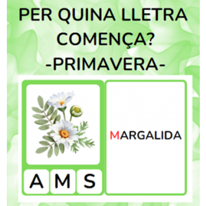 Per quina lletra comença? -PRIMAVERA