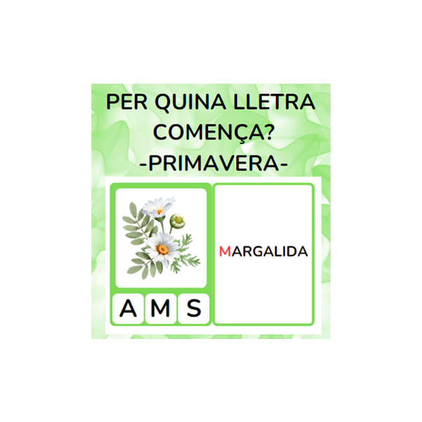 Per quina lletra comença? -PRIMAVERA