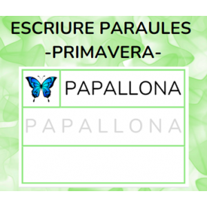 Escriure paraules - PRIMAVERA