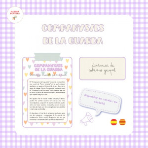 Dinàmica dels Companys/es de la Guarda CAT/CAS