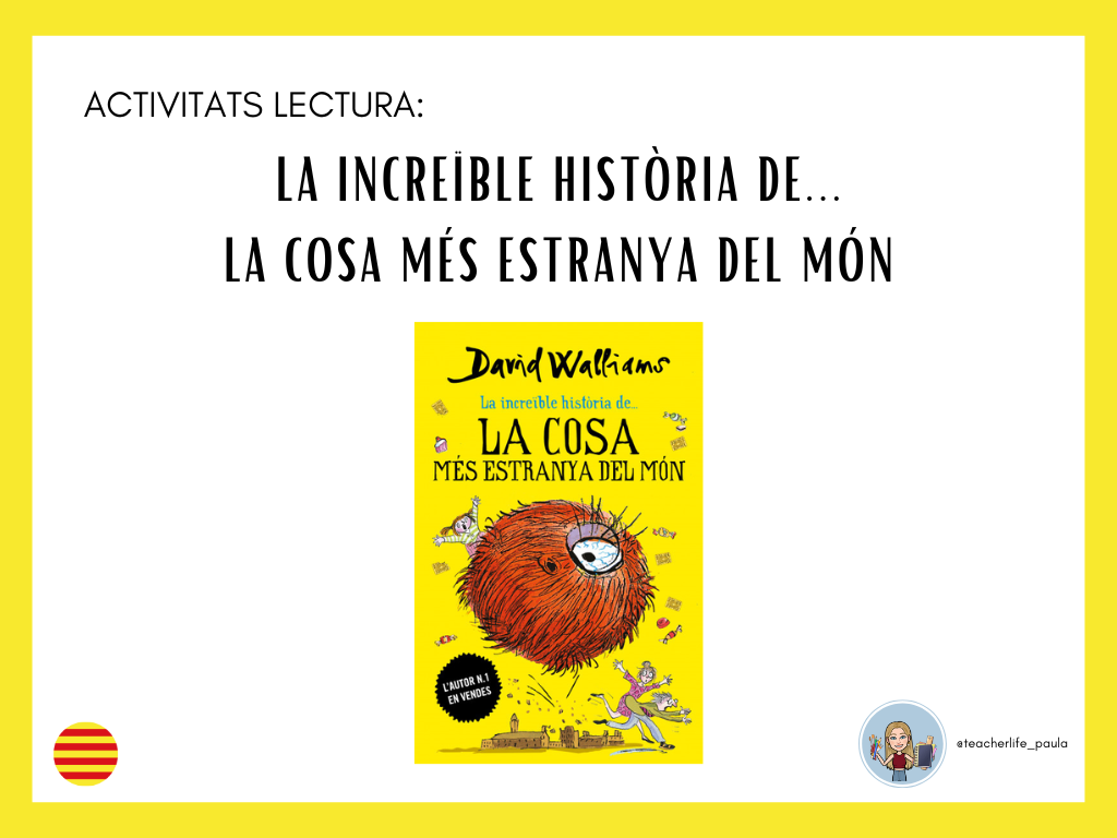 Activitats lectura: La cosa més estranya del món