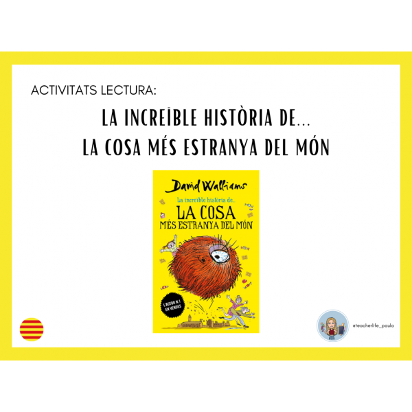 Activitats lectura: La cosa més estranya del món