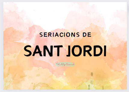 Proposta de seriacions amb temàtica de Sant Jordi