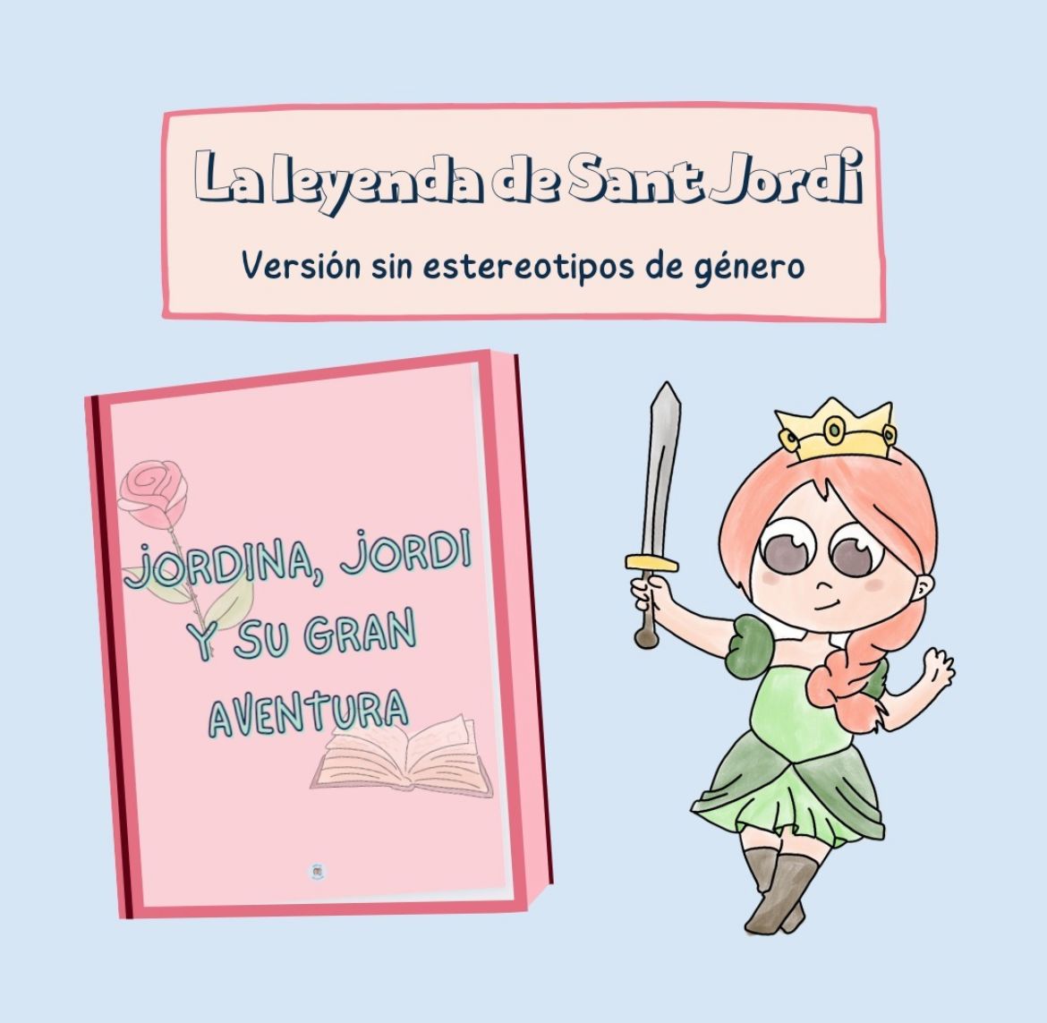 LIBRO: 🌹JORDINA, JORDI Y SU GRAN AVENTURA🐲 (CAST)