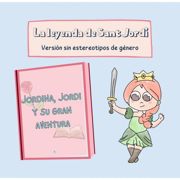 LIBRO: 🌹JORDINA, JORDI Y SU GRAN AVENTURA🐲 (CAST)