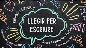 Llegir per escriure. Preguntes especials sobre trucs de l'estructura textual.